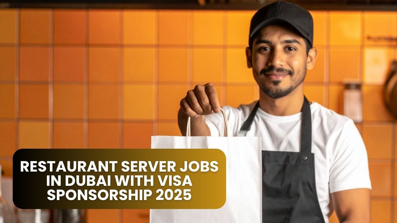 Restaurant Server Jobs in Dubai with Visa Sponsorship 2025