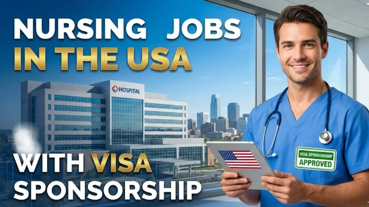 Nursing Jobs in the USA with Visa Sponsorship