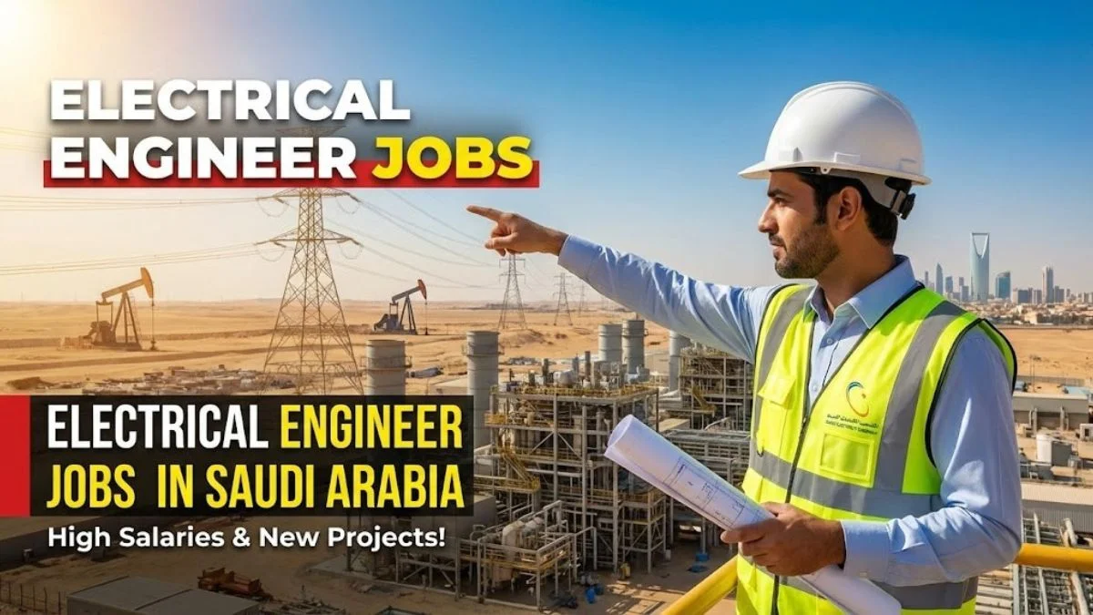 Electrical Engineer Jobs in Saudi Arabia